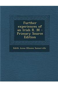 Further Experiences of an Irish R. M