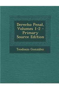 Derecho Penal, Volumes 1-2