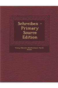 Schreiben - Primary Source Edition