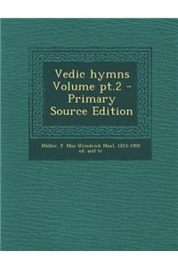 Vedic Hymns Volume PT.2