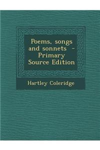 Poems, Songs and Sonnets - Primary Source Edition