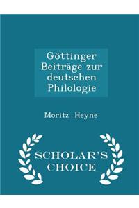 Göttinger Beiträge Zur Deutschen Philologie - Scholar's Choice Edition