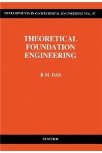 Theoretical Foundation Engineering