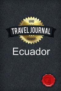 Travel Journal Ecuador