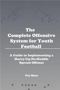 Complete Offensive System for Youth Football