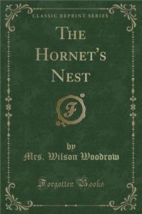 The Hornet's Nest (Classic Reprint)