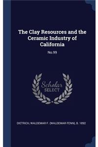 The Clay Resources and the Ceramic Industry of California