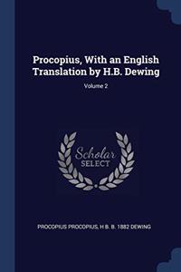 PROCOPIUS, WITH AN ENGLISH TRANSLATION B