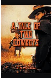 Tale of Two Cowboys