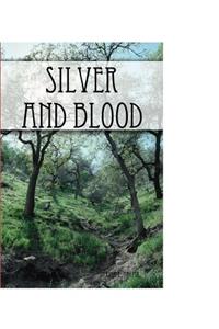 Silver and Blood