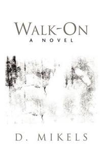 Walk-On