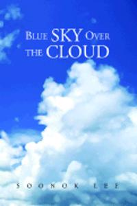 Blue Sky Over the Cloud