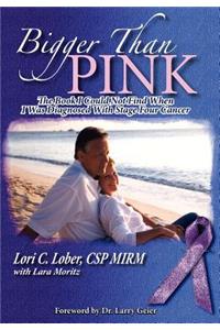 Bigger Than Pink