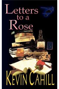 Letters to a Rose