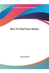 How To Find Your Master
