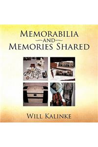 Memorabilia and Memories Shared