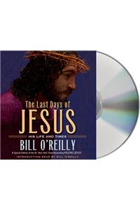 The Last Days of Jesus