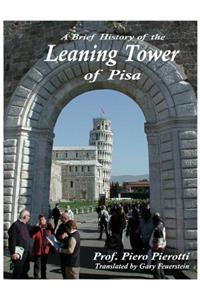 Brief History of the Leaning Tower of Pisa
