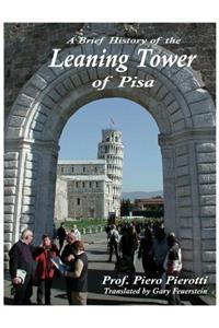 A Brief History of the Leaning Tower of Pisa