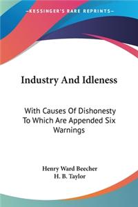 Industry And Idleness