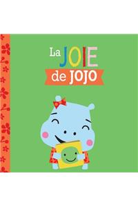 Entre Amis: Les Émotions: La Joie de Jojo