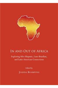 In and Out of Africa: Exploring Afro-Hispanic, Luso-Brazilian, and Latin-American Connections