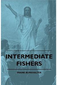 Intermediate Fishers
