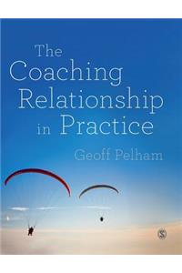 Coaching Relationship in Practice