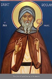 Life of Saint Declan of Ardmore