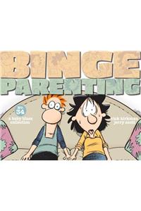 Binge Parenting