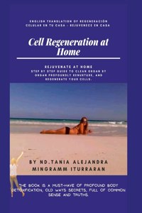 Cell Regeneration At Home
