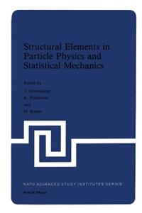 Structural Elements in Particle Physics and Statistical Mechanics