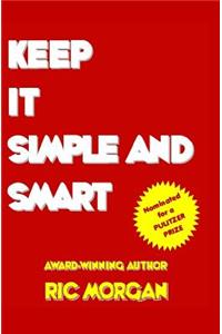 Keep It Simple and Smart