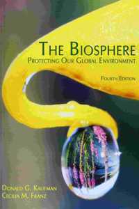 The Biosphere: Protecting Our Global Environment