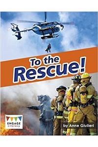 To the Rescue!
