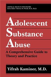 Adolescent Substance Abuse