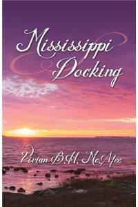 Mississippi Docking