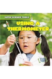 Using a Thermometer