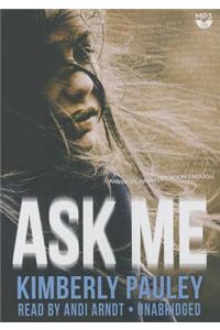 Ask Me