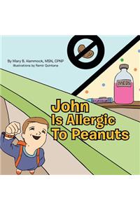 John Is Allergic to Peanuts