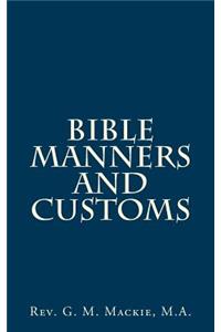 Bible Manners and Customs