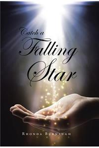 Catch a Falling Star