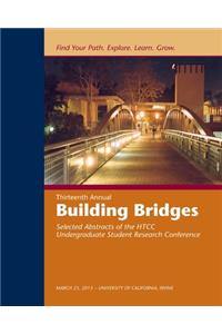 Building Bridges, 2013