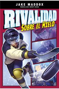 Rivalidad Sobre el Hielo