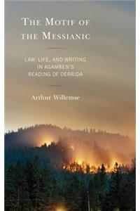 The Motif of the Messianic