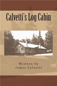 Calvetti's Log Cabin