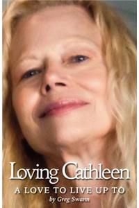 Loving Cathleen