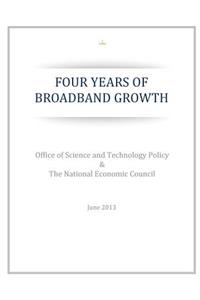 Four Years of Broadband Growth