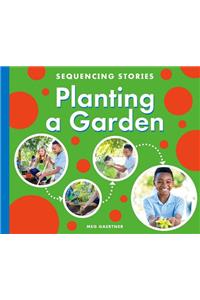 Planting a Garden