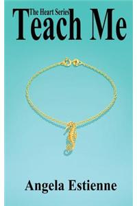 Teach Me